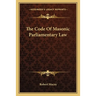 The Code Of Masonic Parliamentary Law