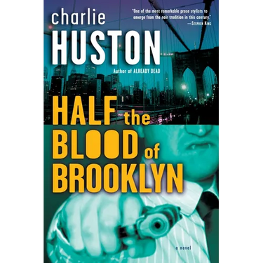 Half the Blood of Brooklyn