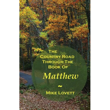 The Country Road Through The Book Of Matthew