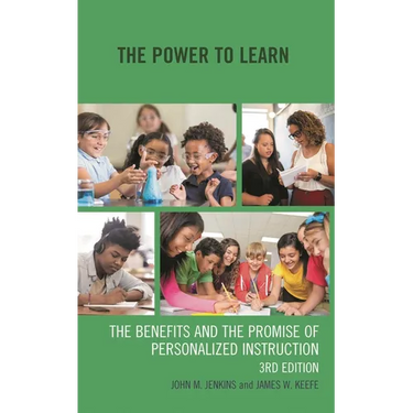 The Power to Learn: The Benefits and the Promise of Personalized Instruction