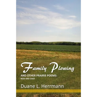 Family Plowing and Other Prairie Poems: New and Used