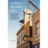 Comics' Second City: The Gateway History of the American Comic Book