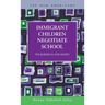 Immigrant Children Negotiate School: The Border in Our Hearts