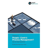 Thinking of... People-centric Process Management? Ask the Smart Questions