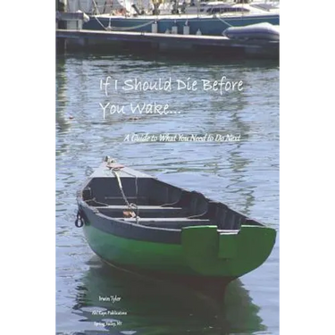If I Should Die Before You Wake...