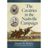 The Cavalries in the Nashville Campaign