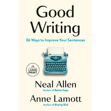Good Writing: 36 Ways to Improve Your Sentences