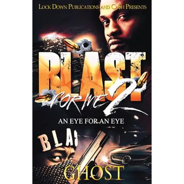 Blast For Me 2: An Eye For An Eye