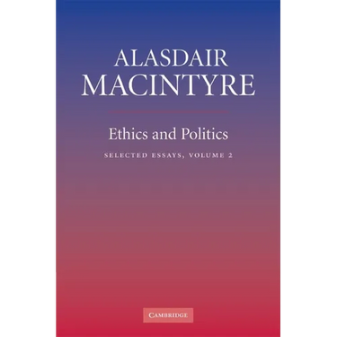 Ethics and Politics: Volume 2: Selected Essays