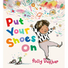 Put Your Shoes on