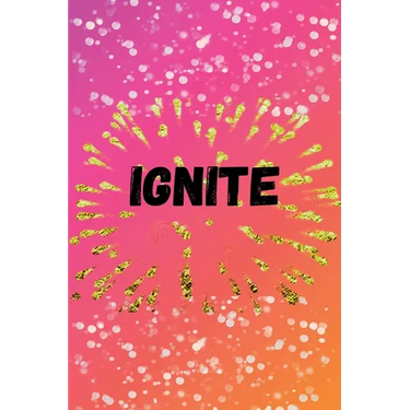 Ignite