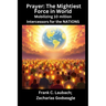 Prayer - The Mightiest Force in World - Mobilizing 10 million Intercessors for the NATIONS