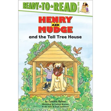 Henry and Mudge and the Tall Tree House: Ready-To-Read Level 2