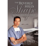 The Beverly Hills Shape: The Truth About Plastic Surgery