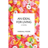 An Ideal for Living