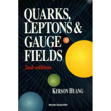 Quarks, Leptons & Gauge (2nd Ed)