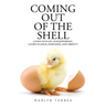 Coming Out of the Shell: Living with HIV, Schizophrenia, Lichen Planus, Migraines, and Obesity