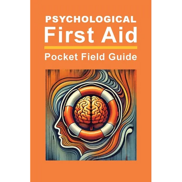 Psychological First Aid: Pocket Field Guide