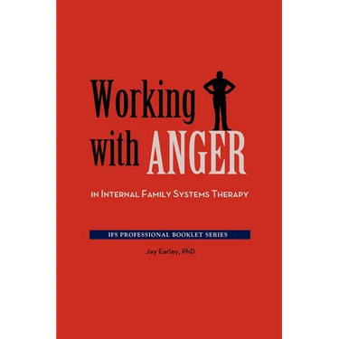 Working with Anger in Internal Family Systems Therapy