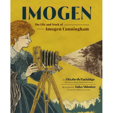 Imogen: The Life and Work of Imogen Cunningham
