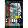 Accidental Cure 3: AI vs. Ancient Intelligence
