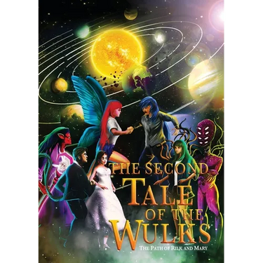 The Second Tale of the Wulks: Volume 4 - The Path of Rilk and Mary