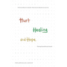 Hurt, Healing, and Hope: Thriving beyond Sexual Assault