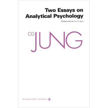 Collected Works of C. G. Jung, Volume 7: Two Essays in Analytical Psychology