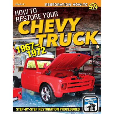 How to Restore Your Chevy Truck: 1967-1972