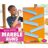 Building Marble Runs