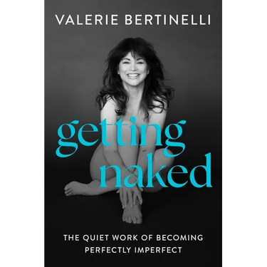 Getting Naked: The Quiet Work of Becoming Perfectly Imperfect