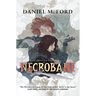 Necrobane: Book Two of the Warden Series