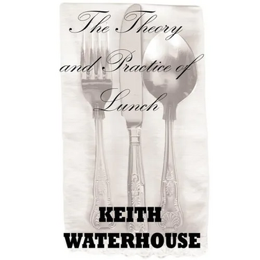 The Theory and Practice of Lunch