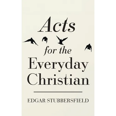 Acts for the Everyday Christian