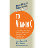 User's Guide to Vitamin C