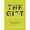 The Gift of Thanks: Brief Reflections on Gratitude