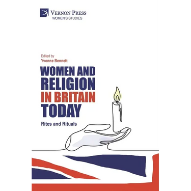 Women and Religion in Britain Today: Rites and Rituals