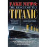Fake News: The Rescue of the Titanic