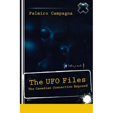 The UFO Files: The Canadian Connection Exposed