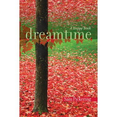 Dreamtime: A Happy Book