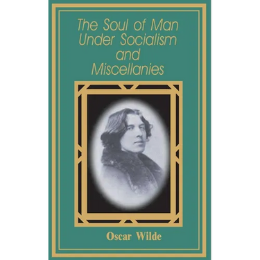 The Soul of Man Under Socialism