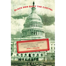 Black Men Built the Capitol: Discovering African-American History In and Around Washington, D.C.