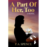 A Part of Her, Too