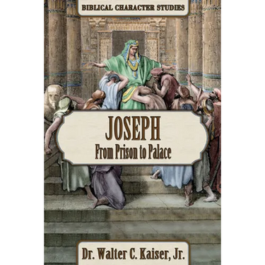 Joseph: From Prison to Palace