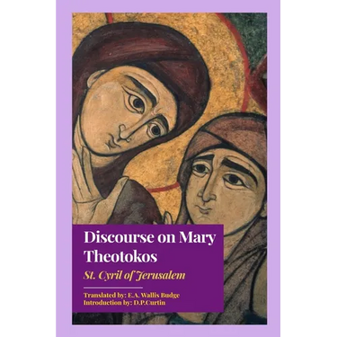 Discourse on Mary Theotokos