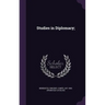 Studies in Diplomacy;