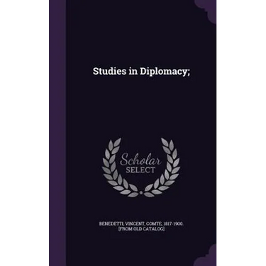 Studies in Diplomacy;