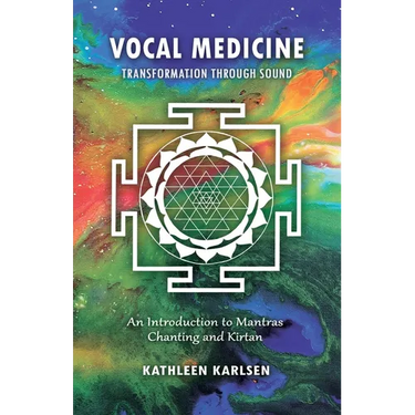 Vocal Medicine: Transformation through Sound