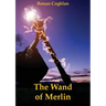 The Wand of Merlin