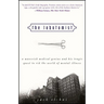 The Lobotomist: A Maverick Medical Genius and His Tragic Quest to Rid the World of Mental Illness